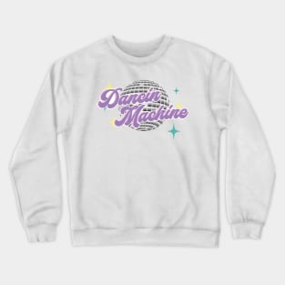 Dance Machine Crewneck Sweatshirt